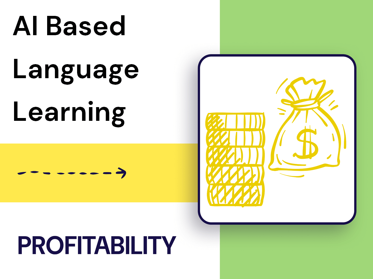 How Can AI Language Learning Platforms Maximize Profitability with ...