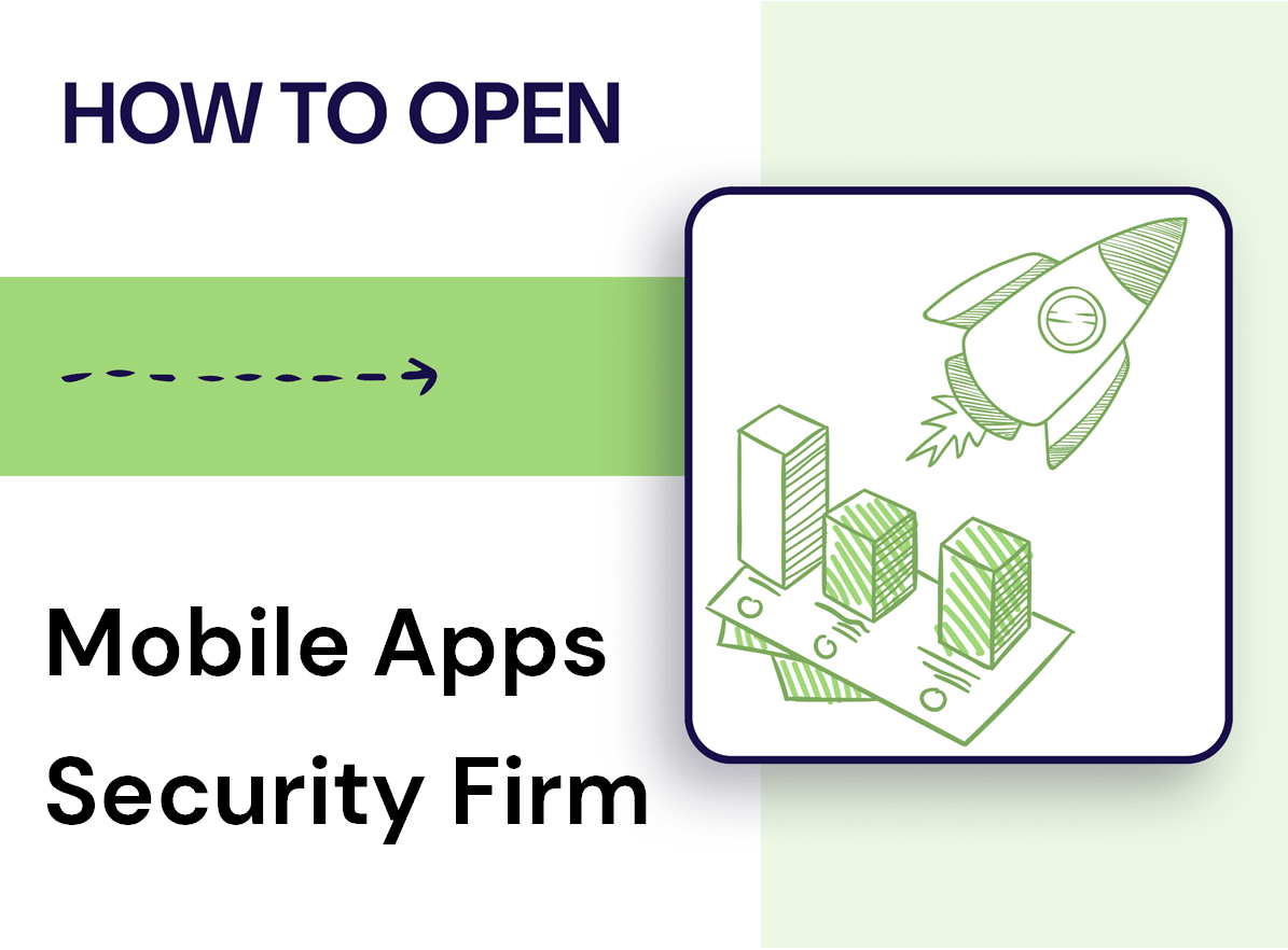 How to Start a Mobile App Security Firm?