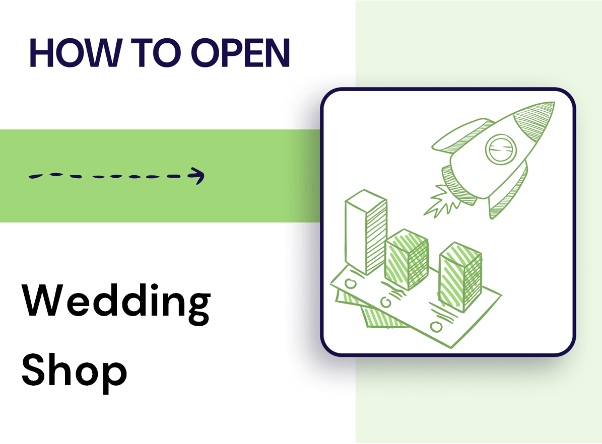 How to Open a Wedding Shop Successfully?