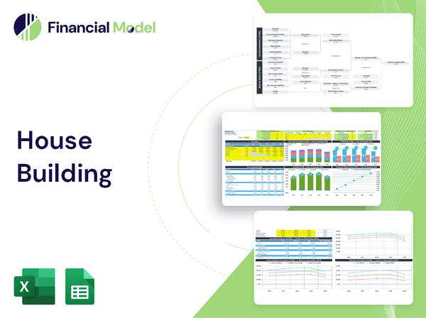 House Building Financial Model