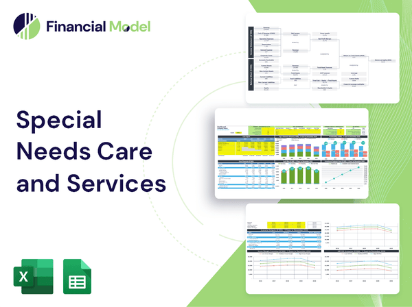 Special Needs Care and Services Financial Model